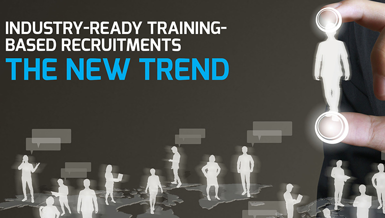 Industry-Ready Training-Based Recruitments: The New Trend