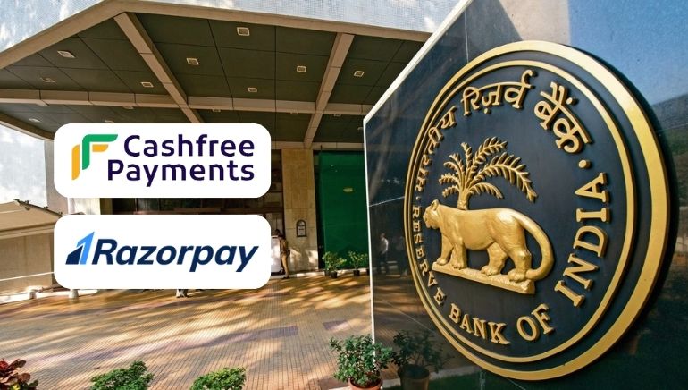 RBI Grants Final Approval To Razorpay, Cashfree As Payment Aggregators