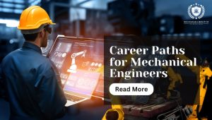 Career Paths for Mechanical Engineers