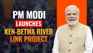 PM lays foundation stone of Ken-Betwa River link project in MP