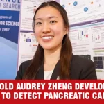 Teen Researcher Audrey Zheng Develops Blood Test Aimed at Detecting Pancreatic Cancer Earlier