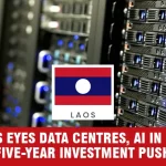 Laos Targets Data Centres and AI to Diversify Its Economy