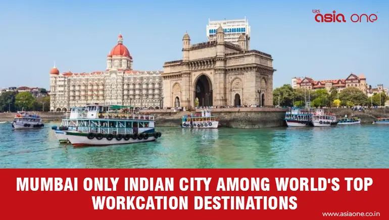 Mumbai Joins Global Workcation Rankings as Bangkok Takes Top Spot