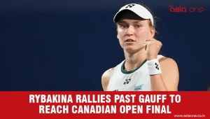 Elena Rybakina Overcomes Gauff to Set Up Swiatek Final at Canadian Open