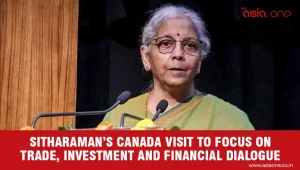 Sitharaman’s Canada Visit Could Strengthen India-Canada Economic Ties