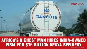 Dangote Taps India’s EIL for $15 Billion Kenya Refinery Project
