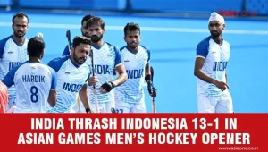 India Crush Indonesia 13-1 in Asian Games Hockey Opener
