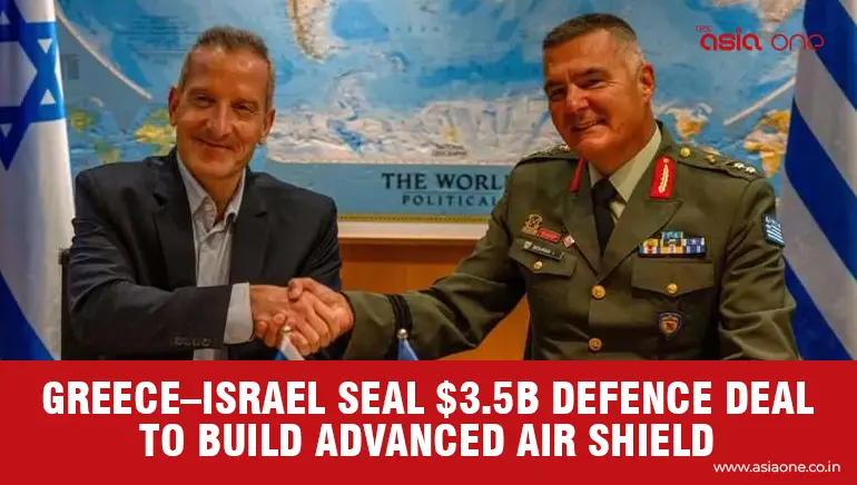 Greece and Israel Forge $3.5B Air Defence Shield Deal