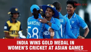 India Storm to Second Asian Games Gold in Women’s T20 Cricket