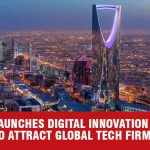 Saudi Arabia Unveils New Tech District to Build Global Top 10 Hub