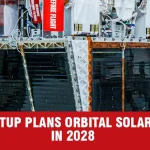 US Startup Eyes 2028 for First Space-Based Solar Power Demonstration