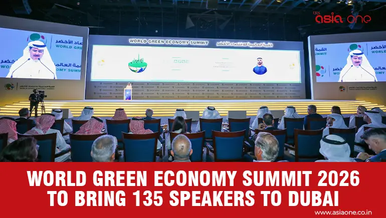 Dubai Summit to Bring Global Leaders Together on Green Economy Transition