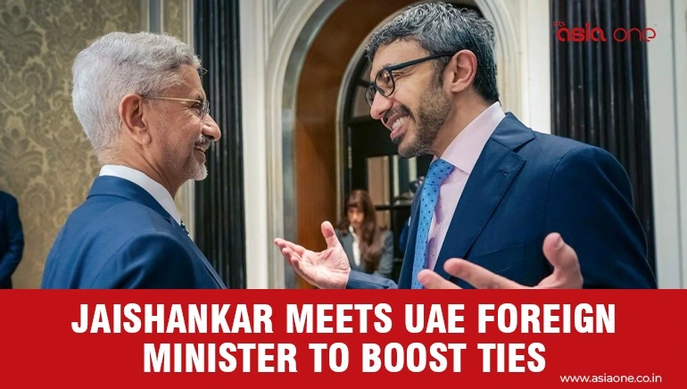 Jaishankar Meets UAE Foreign Minister to Boost Ties