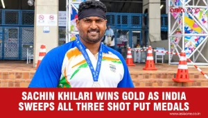 Sachin Khilari Wins Record Gold as India Sweeps F46 Podium