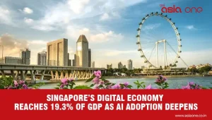 Singapore’s Digital Economy Hits S$144.1 Billion, Nearly One-Fifth of GDP